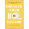 Improve Your IQ On The Loo view 1