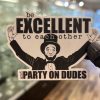 Hales Yeah Design Vinyl Sticker - Be Excellent To Each Other view 1