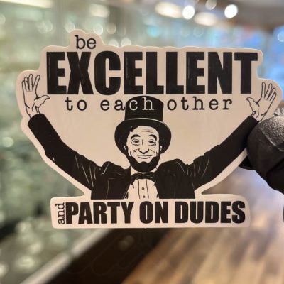Hales Yeah Design Vinyl Sticker - Be Excellent To Each Other